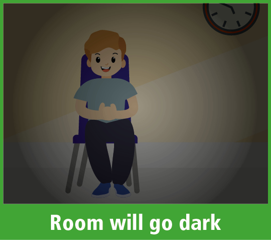 Room will go dark