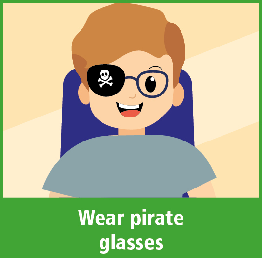 Wear pirate glasses